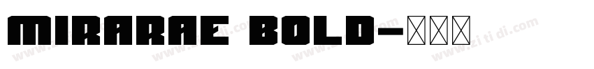 Mirarae Bold字体转换